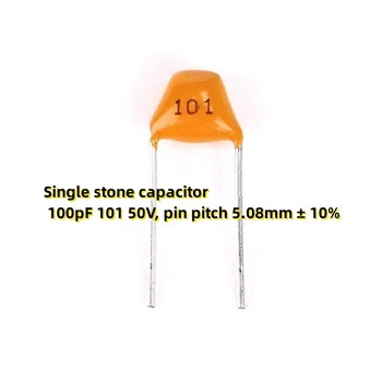 100KS Jeden kamenný kondenzátor 100pF 101 50, pin ihrisku 5.08 mm ± 10%