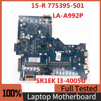 775395-501 775395-001 Doske Pre HP 15-R Notebook Doske ZSO50 LA-A992P W/ SR1EK I3-4005U CPU DDR3 100% Celý Pracovný Dobre