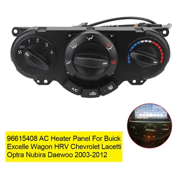 96615408 AC Ohrievač Panel klimatizácie Prepínač Pre Buick Excell Vozeň HRV Chevrolet Lacetti Optra Daewoo Nubira