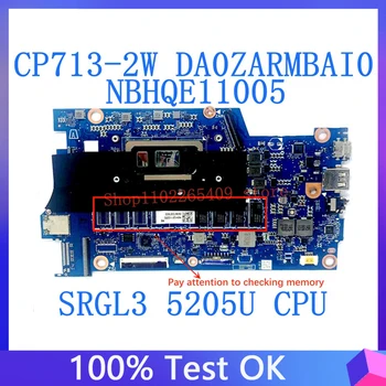 DA0ZARMBAI0 Doske Pre Acer Chromebook Spin 13 713 CP713-2W NBHQE11005 Notebook Doska S SRGL3 5205U CPU 100% Testované OK