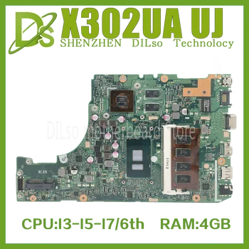 KEFU X302UA_UJ Notebook základná Doska Pre ASUS X302UV X302U X302UA X302UJ Doske S RAM 4GB I3-6100U I5-6200U I7-6500U GT920M