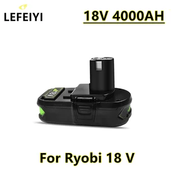 LEFEIYI 18V 4000mAh Batterie pre Ryobi 18V p107 p108 P104 P105 P102 P103 Náhradné Batérie pre Ryobi Akumulátorové Vŕtačky