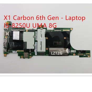 Základná doska Pre Lenovo ThinkPad X1 Carbon 6. Gen - Notebook Doske I5-8250U UMA 8G 01YR208